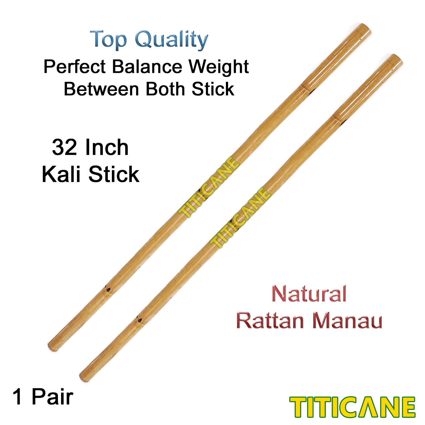 TITICANE Kali Stick [ 32 Inch ] [ Manau Natural ] [ 1 Pair ] [ Rattan